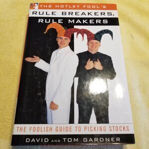 The Motley Fool's Rule Breakers, Rule Makers hardcover book